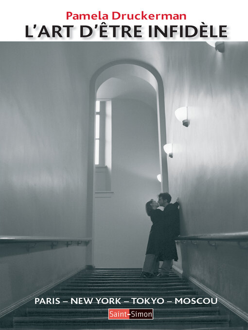 Title details for L'art d'être infidèle by Pamela Druckerman - Available